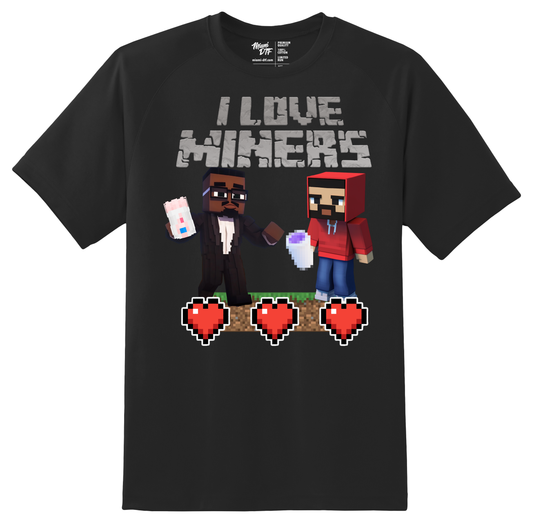 I Love Miners